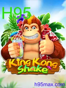KingKongShake